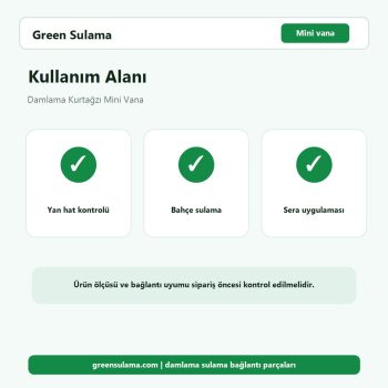 Damlama Kurtağzı Mini Vana bahçe sulama kullanım alanı