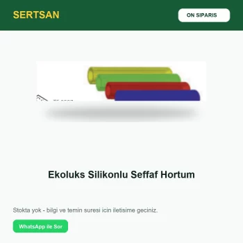 Sertsan Ekolüks Silikonlu Şeffaf Hortum ön sipariş görseli