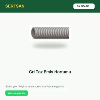 Sertsan Gri Toz Emiş Hortumu ön sipariş görseli