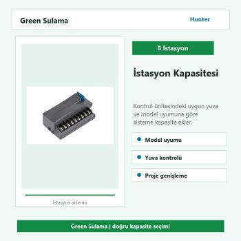 Hunter ICM-800 sekiz istasyon kapasite artırımı