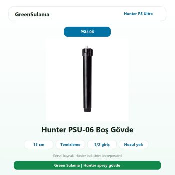 Hunter PS Ultra PSU-06 15 cm sprey spring boş gövde boş gövde ana ürün görseli