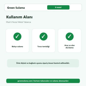 İthal 6 Nozul Metal Tabanca bahçe sulama kullanım alanı