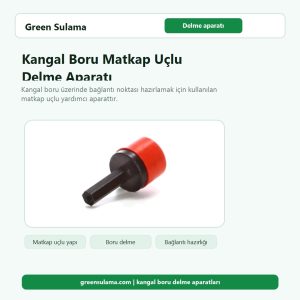 kangal boru matkap uclu delme aparati ana gorsel v1