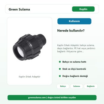 Kaplin Erkek Adaptör sulama sistemi kullanım alanı görseli