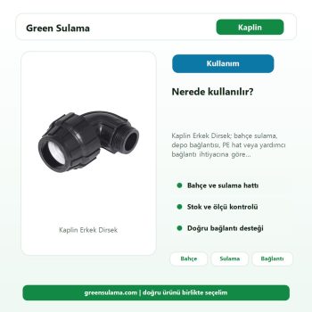 Kaplin Erkek Dirsek sulama sistemi kullanım alanı görseli