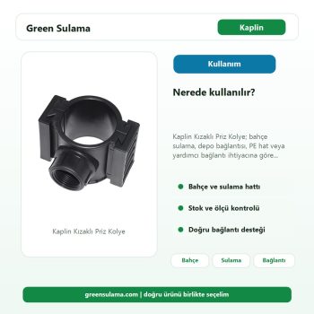 Kaplin Kızaklı Priz Kolye sulama sistemi kullanım alanı görseli