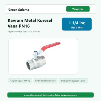 Kavram Metal Küresel Vana PN16 1 1 4″ Kavram Boru Montaj Malzemesi ürün görseli