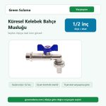 Kavram Küresel Kelebek Bahçe Musluğu 1 2" Kavram Bahçe Muslukları ürün görseli