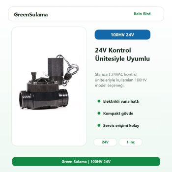 Rain Bird 100HV 24V solenoid vana seçeneği