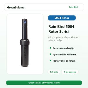 Rain Bird 3/4" 5004 Rotor Serisi 2 rain bird 5004 rotor serisi temiz v3