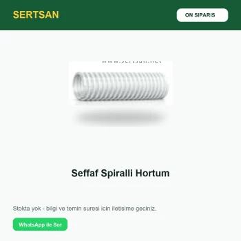Sertsan Şeffaf Spiralli Hortum ön sipariş görseli