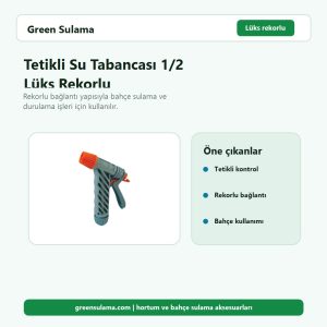 Tetikli Su Tabancası 1/2" Lüx Rekorlu 2 tetikli su tabancasi lux rekorlu ana gorsel v1