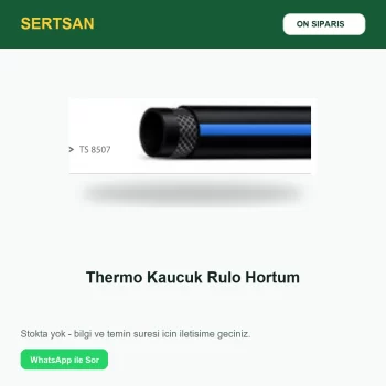 Sertsan Thermo Kauçuk Rulo Hortum ön sipariş görseli
