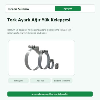 Tork Ayarlı Ağır Yük Kelepçesi ağır yük hortum kelepçesi ve bağlantı sabitleme ürünü