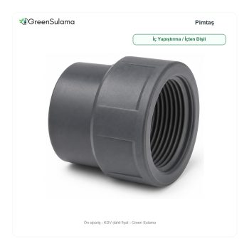 Pimtaş UH-PVC İç Yapıştırma İçten Dişli Adaptör ürün görseli - Green Sulama